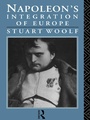 Cover: Napoleon's Integration of Europe - Routledge
