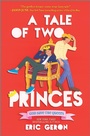 Cover: A Tale of Two Princes - Inkyard Press
