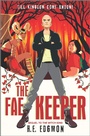 Cover: The Fae Keeper - Inkyard Press