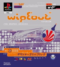 Abbildung von: WipEout Futurism - Thames & Hudson Ltd