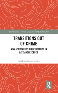 Enlarge image Cover: Transitions Out of Crime - Routledge