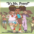 Cover: It's Me, Poxey! - Juliann Deadrick