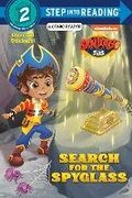 Cover: Search for the Spyglass! (Santiago of the Seas) - Random House Books for Young Readers