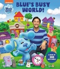 Cover: Blue's Busy World! A Book of 300 New Words (Blue's Clues & You) - Random House Books for Young Readers