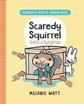 Cover: Scaredy Squirrel Gets a Surprise - Random House Graphic