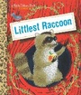 Cover: Littlest Raccoon - Random House Inc