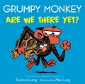 Cover: Grumpy Monkey Are We There Yet? - Random House Inc
