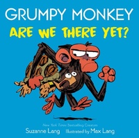Enlarge image Cover: Grumpy Monkey Are We There Yet? - Random House Inc