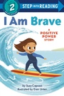 Cover: I Am Brave - Random House USA Children's Books