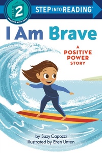 Enlarge image Cover: I Am Brave - Random House USA Children's Books