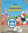 Cover: Mickey's Walt Disney World Adventure (Disney Classic) - Golden Books Publishing Company, Inc.