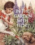 Cover: In The Garden With Flori - North-South Books