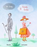 Cover: Mr. Grey and Frida Frolic - North-South Books