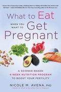 Cover: What to Eat When You Want to Get Pregnant - Citadel Press