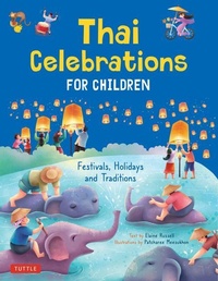 Abbildung von: Thai Celebrations for Children - Tuttle Publishing