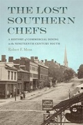 Cover: The Lost Southern Chefs - University of Georgia Press
