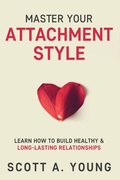 Cover: Master Your Attachment Style - Tonquin Publishing