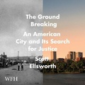 Cover: The Ground Breaking - W F Howes Ltd