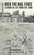 Cover: Over the Rail Fence - FriesenPress