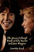 Cover: The Queer Cultural Work of Lily Tomlin and Jane Wagner - Palgrave MacMillan