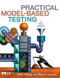 Enlarge image Cover: Practical Model-Based Testing - Morgan Kaufmann