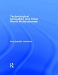 Cover: Technological Innovation and Third World Multinationals - Routledge