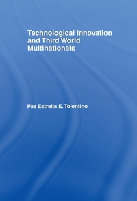Enlarge image Cover: Technological Innovation and Third World Multinationals - Routledge