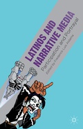 Cover: Latinos and Narrative Media - Palgrave MacMillan