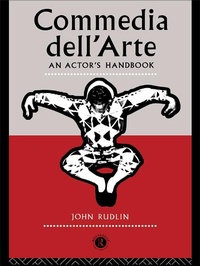 Abbildung von: Commedia Dell'Arte: An Actor's Handbook - Routledge
