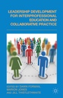 Cover: Leadership Development for Interprofessional Education and Collaborative Practice - Palgrave Macmillan