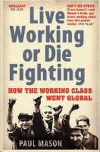 Bild: Live Working or Die Fighting - Vintage
