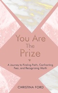 Cover: You Are The Prize - Christina Ford