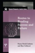 Cover: Routes To Reading Success and Failure - Psychology Press Ltd