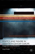 Cover: Politics and Theatre in Twentieth-Century Europe - Palgrave MacMillan