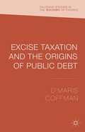 Cover: Excise Taxation and the Origins of Public Debt - Palgrave Macmillan