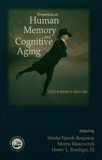 Enlarge image Cover: Perspectives on Human Memory and Cognitive Aging - Psychology Press Ltd