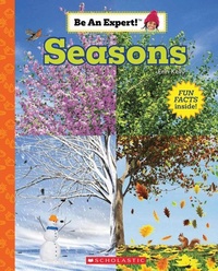 Enlarge image Cover: Seasons (Be an Expert!) - C. Press/F. Watts Trade