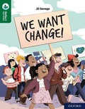 Cover: Oxford Reading Tree TreeTops Reflect: Oxford Reading Level 12: We Want Change! - Oxford University Press