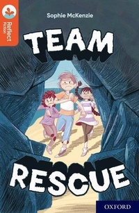 Enlarge image Cover: Oxford Reading Tree TreeTops Reflect: Oxford Reading Level 13: Team Rescue - Oxford University Press