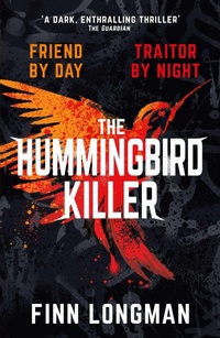 Enlarge image Cover: The Hummingbird Killer - Simon & Schuster Ltd