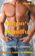 Cover: Hogan's Handful - Deanna L. Rowley