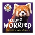 Cover: Tame Your Emotions: Feeling Worried - Franklin Watts Ltd