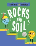 Cover: Step Into Science: Rocks and Soil - Franklin Watts Ltd
