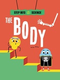 Cover: Step Into Science: The Body - Franklin Watts Ltd