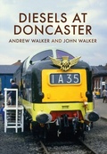 Cover: Diesels at Doncaster - Amberley Publishing