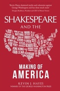 Cover: Shakespeare and the Making of America - Amberley Publishing