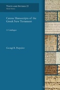Cover: Catena Manuscripts of the Greek New Testament - Gorgias Press