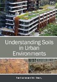 Enlarge image Cover: Understanding Soils in Urban Environments - CSIRO Publishing