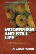 Cover: Modernism and Still Life - Edinburgh University Press