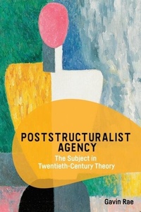 Enlarge image Cover: Poststructuralist Agency - Edinburgh University Press